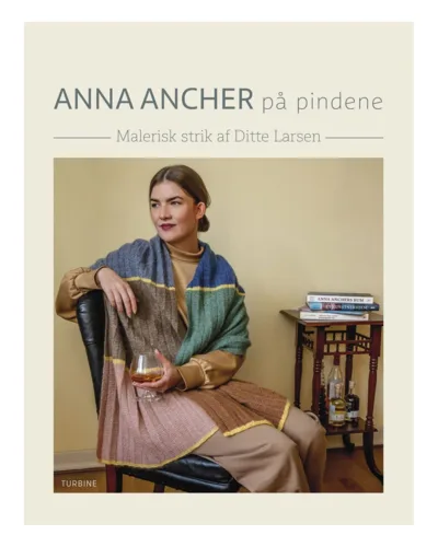 Anna Ancher på pindene af Ditte Larsen, strikkebog forside