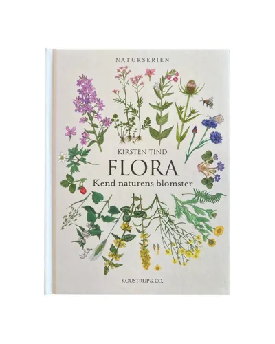 Flora – Kend naturens blomster / bog af Kirsten Tind