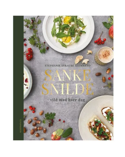 Sankesnilde – Vild mad hver dag / bog af Stephanie Straube Alemanno