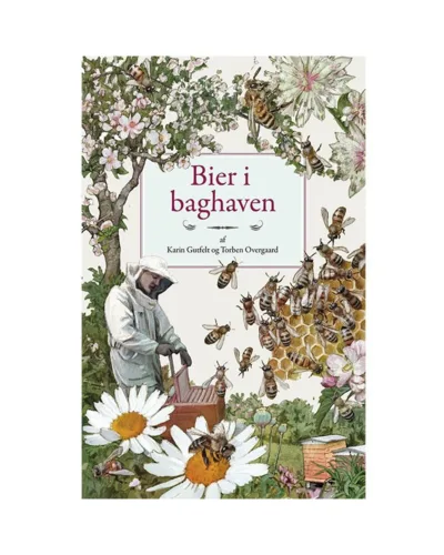 Bier i baghaven / bog af Karin Gutfelt og Torben Overgaard